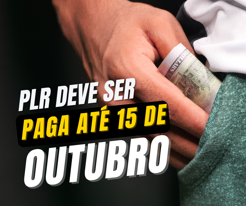 PLR deve ser paga até dia 15 de outubro